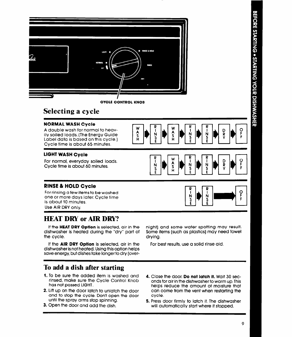 Selecting a cycle, Heat dry or air dry, To add a dish after starting | Whirlpool DP3000XR Series User Manual | Page 9 / 16