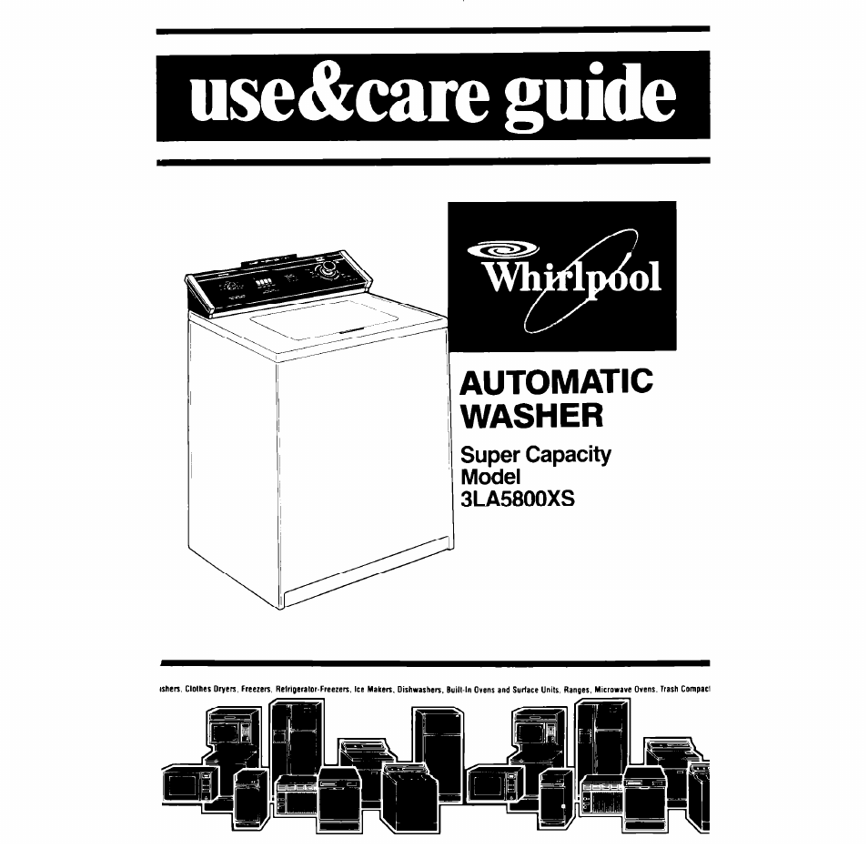Whirlpool 3LA58OOXS User Manual | 16 pages