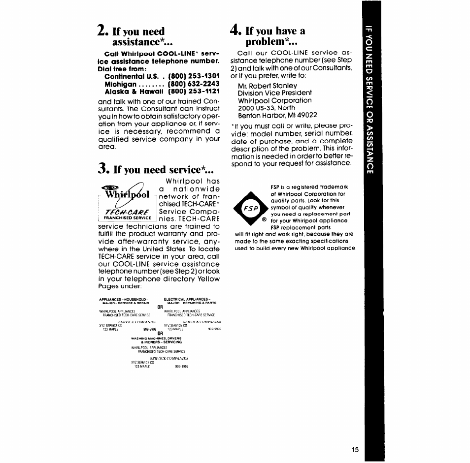 Need assistance, Need service, If you | If you have a problem, R£c^-ca/ti | Whirlpool LA7899XP User Manual | Page 15 / 16