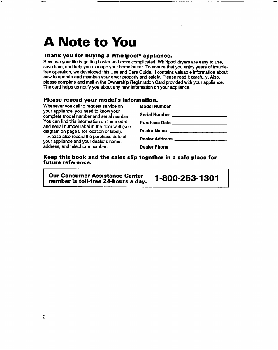 A note to you, Thank you for buying a whirlpool* appliance, Please record your model's information | Our consumer assistance center «f onn iqhi | Whirlpool 3401086 User Manual | Page 2 / 59