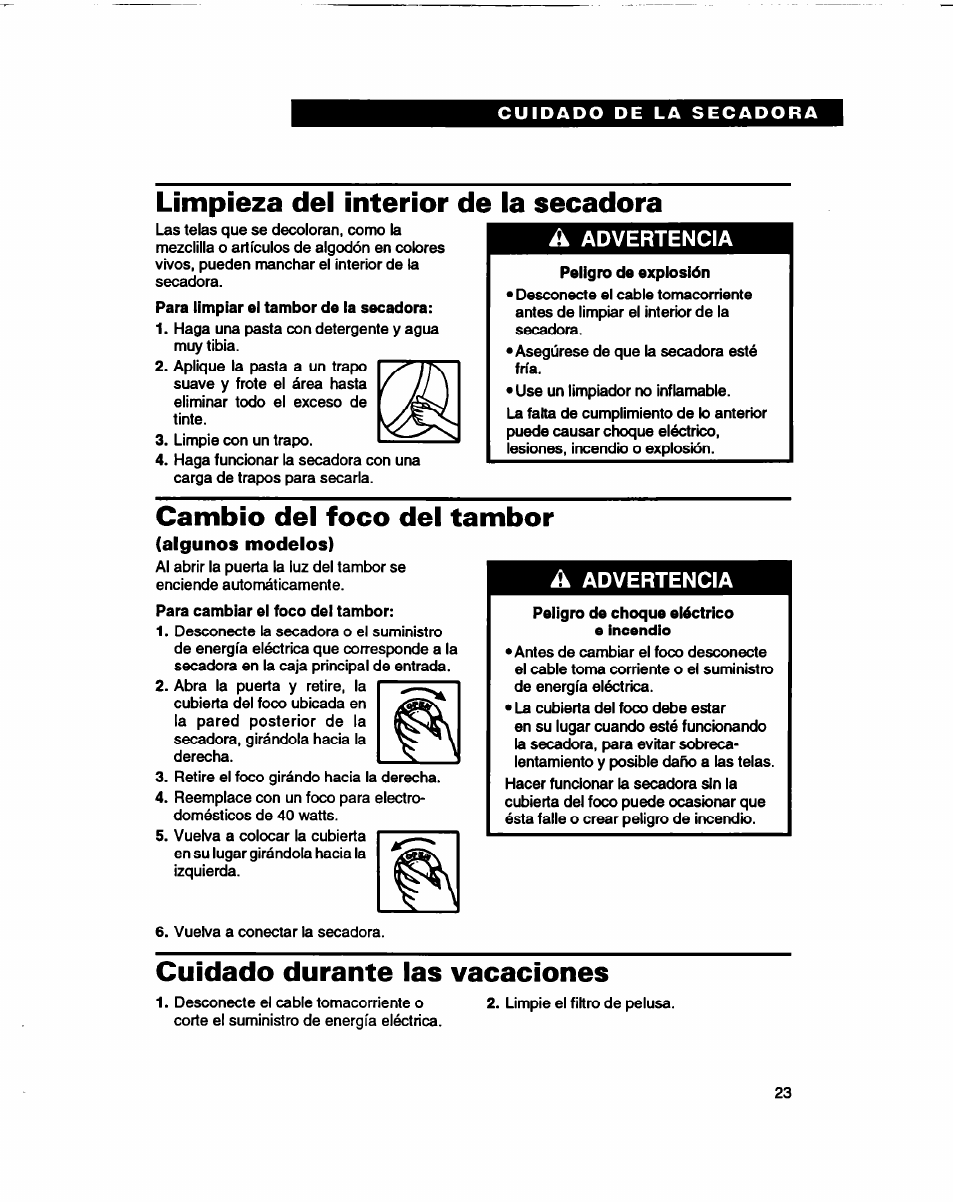 Cambio del foco del tambor, Algunos modelos), Cuidado durante las vacaciones | Limpieza del interior de la secadora, Advertencia | Whirlpool 3401086 User Manual | Page 47 / 59