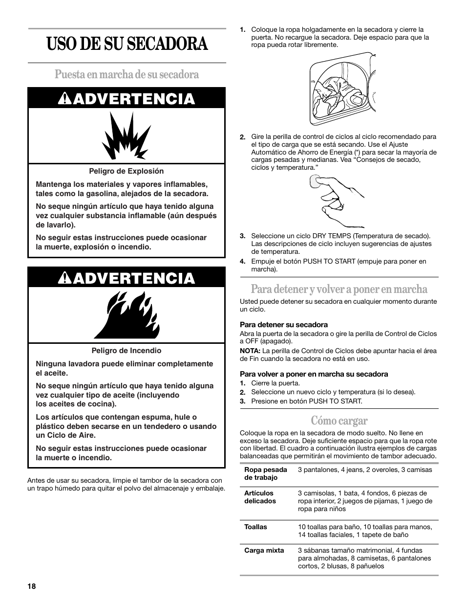 Uso de su secadora, Puesta en marcha de su secadora, Para detener y volver a poner en marcha | Cómo cargar | Whirlpool GCGM2991LQ0 User Manual | Page 18 / 24