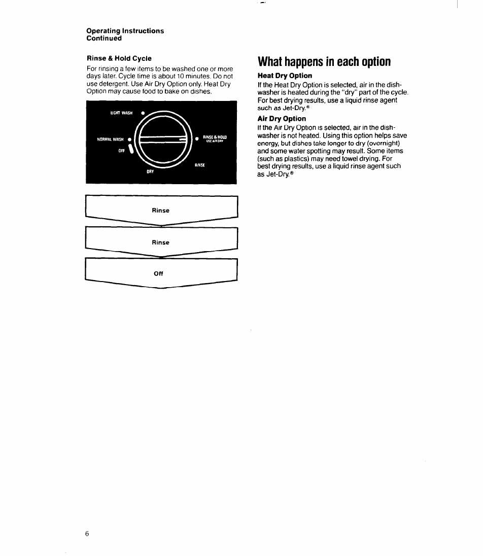 What happens in each option | Whirlpool 8000 Series User Manual | Page 6 / 16