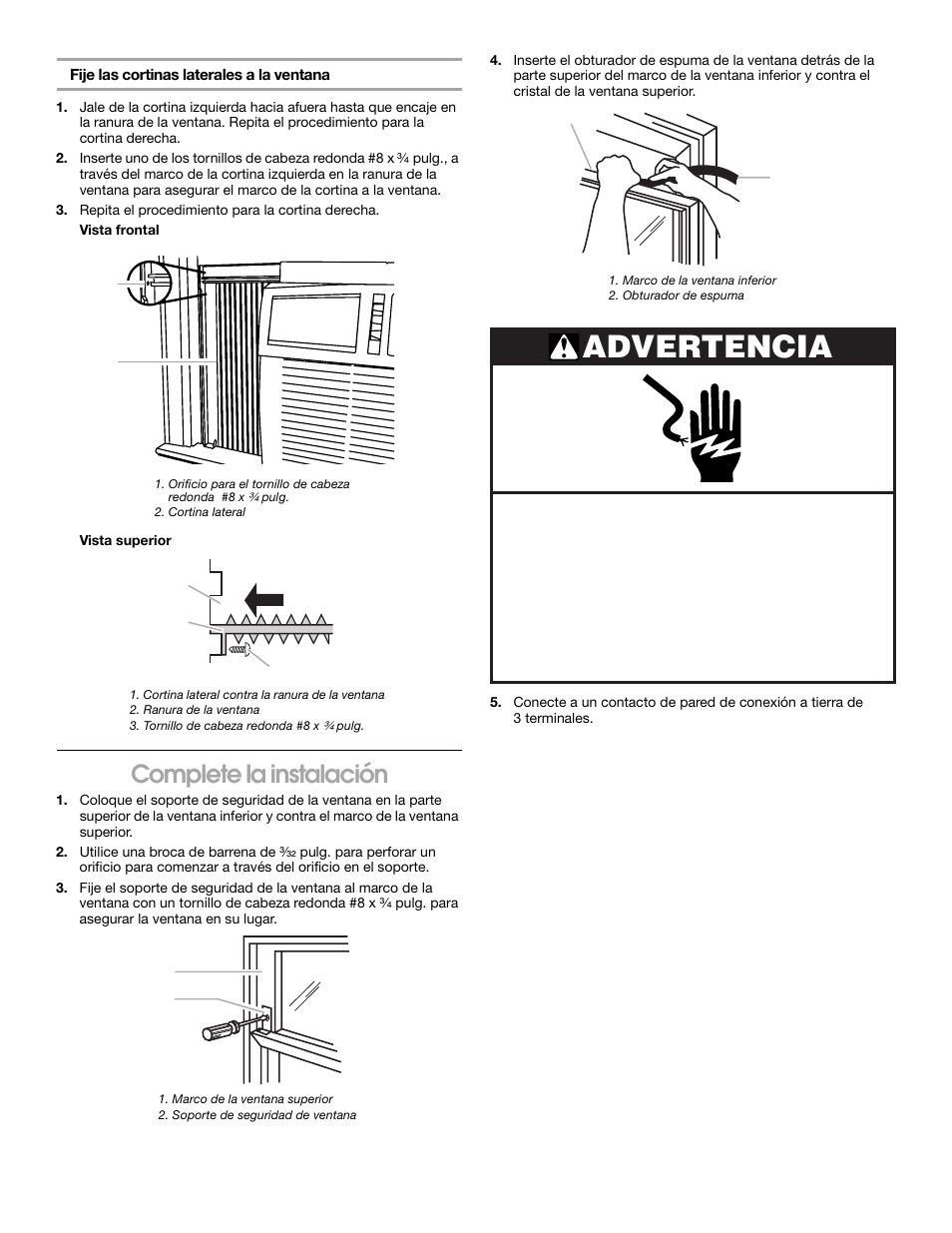 Advertencia, Complete la instalación | Whirlpool 1187361 User Manual | Page 24 / 32