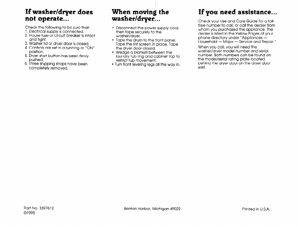 If washer/dryer does not operate, When moving the washer/dryer, If you need assistance | Whirlpool 3397612 User Manual | Page 9 / 9