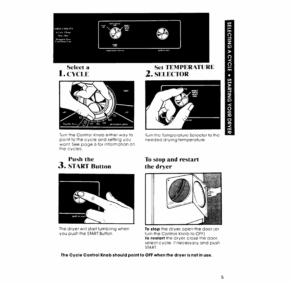 Select a, Cycle, Push the | Start button, Set temperature, Seeector, To stop and restart the dryer | Whirlpool 3LG57OlXP User Manual | Page 5 / 12