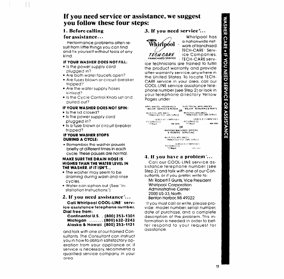 If your washer does not fill, If your washer does not spin, If your washer stops during a cycle | If you need service, Before calling for assistance, If you need assistance, If you have a problem, Rec^-cafie | Whirlpool LA34OOXP User Manual | Page 11 / 12