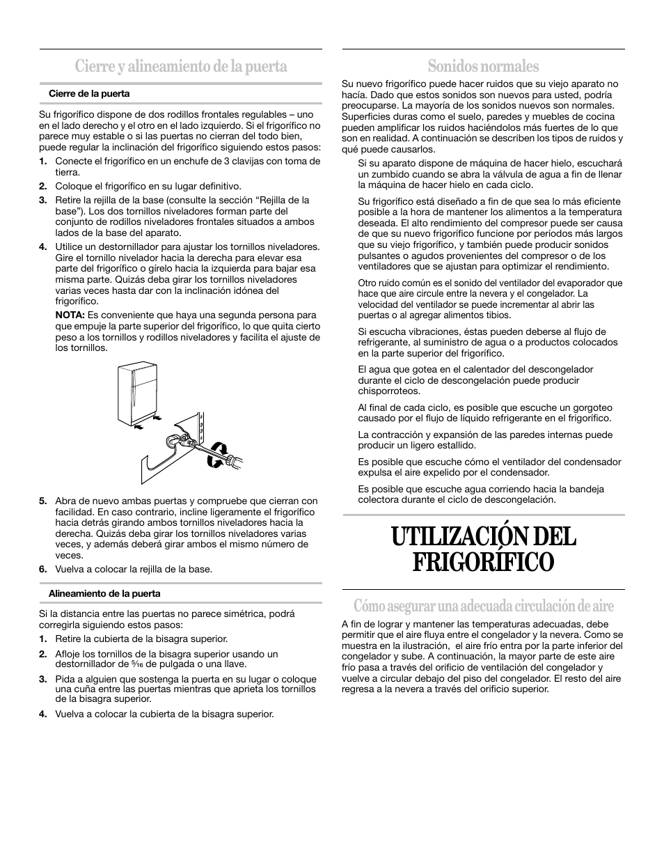 Utilización del frigorífico, Cierre y alineamiento de la puerta, Sonidos normales | Cómo asegurar una adecuada circulación de aire | Whirlpool 2218585 User Manual | Page 29 / 60