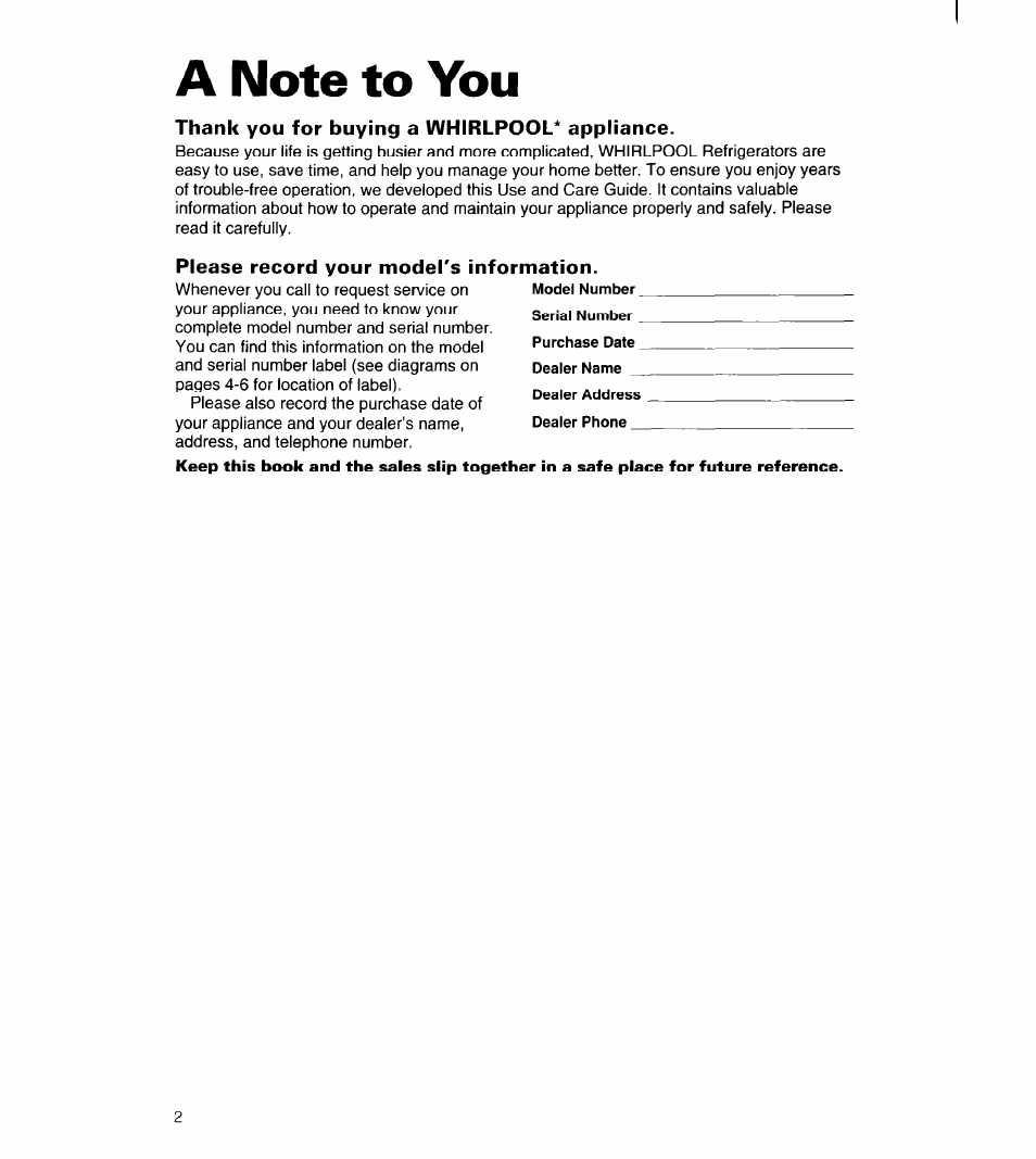 A note to you, Thank you for buying a whirlpool* appliance, Please record your model's information | Whirlpool UPRIGHT FREEZER User Manual | Page 2 / 36
