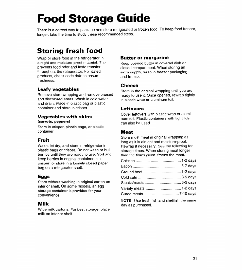 Food storage guide, Storing fresh food, Leafy vegetables | Vegetables with skins, Fruit, Eggs, Milk, Butter or margarine, Cheese, Leftovers | Whirlpool UPRIGHT FREEZER User Manual | Page 32 / 36