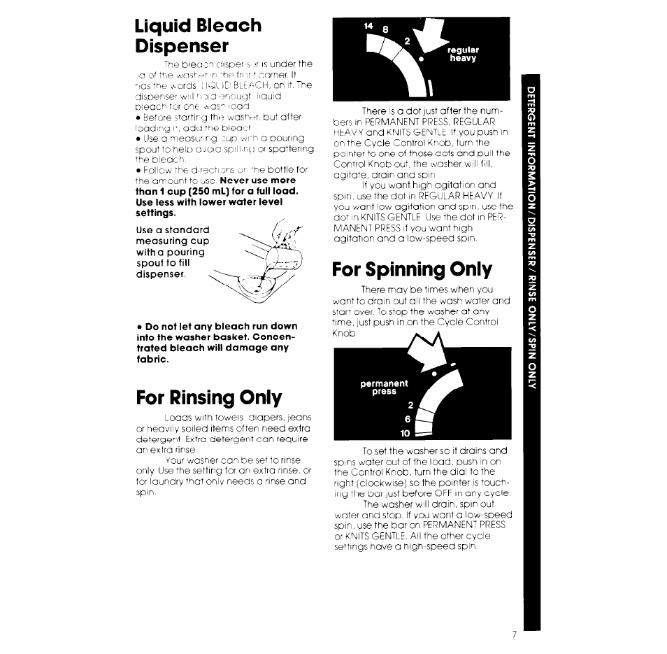 Liquid bieach dispenser, For rinsing only, For spinning only | Whirlpool LB5500XK User Manual | Page 7 / 12