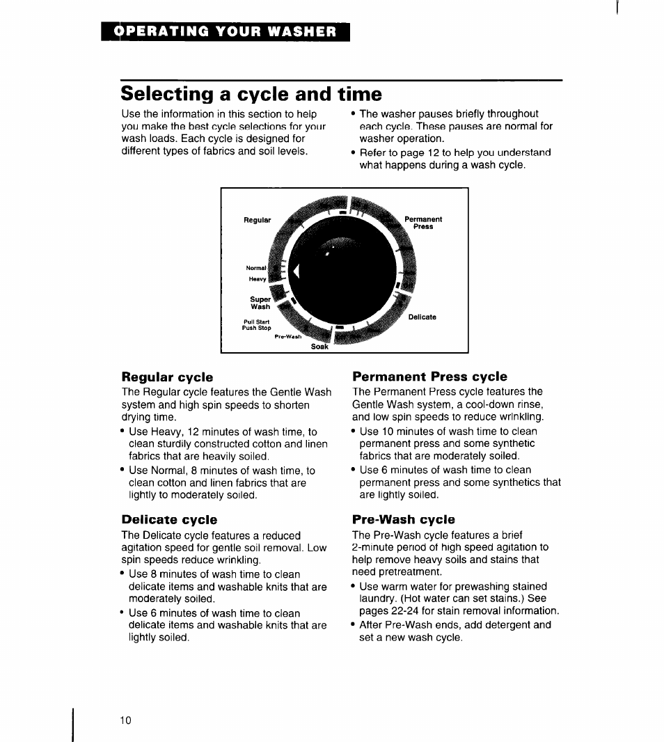 Selecting a cycle and time, Regular cycle, Delicate cycle | Permanent press cycle, Pre-wash cycle | Whirlpool 3396315 User Manual | Page 10 / 78