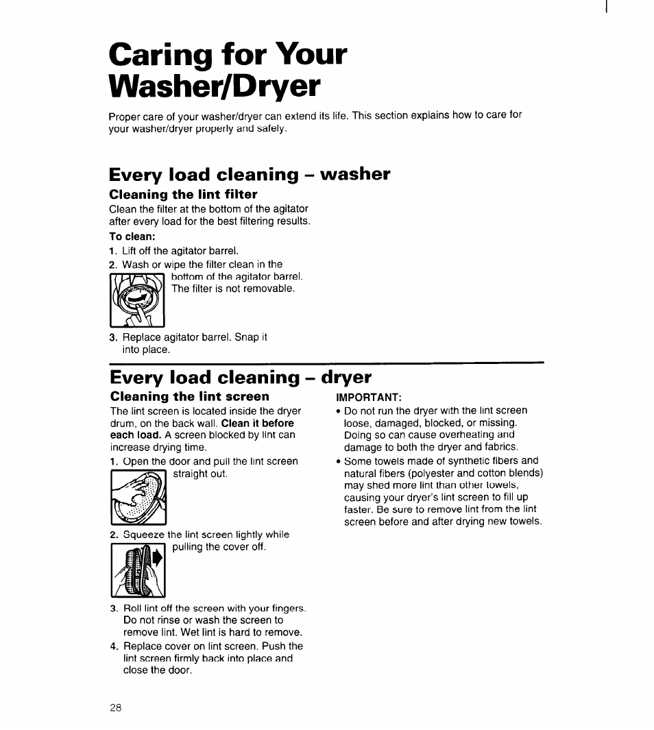 Caring for your washer/dryer, Every load cleaning - washer, Cleaning the lint filter | Every load cleaning - dryer, Cleaning the lint screen, Caring for your, Washer/dryer | Whirlpool 3396315 User Manual | Page 28 / 78