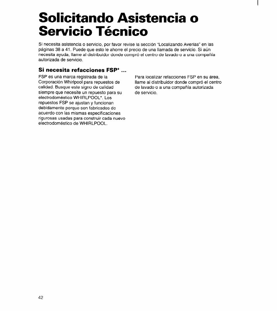 Solicitando asistencia o servicio técnico, Si necesita refacciones fsp, Solicitando asistencia o servicio | Técnico | Whirlpool 3396315 User Manual | Page 78 / 78