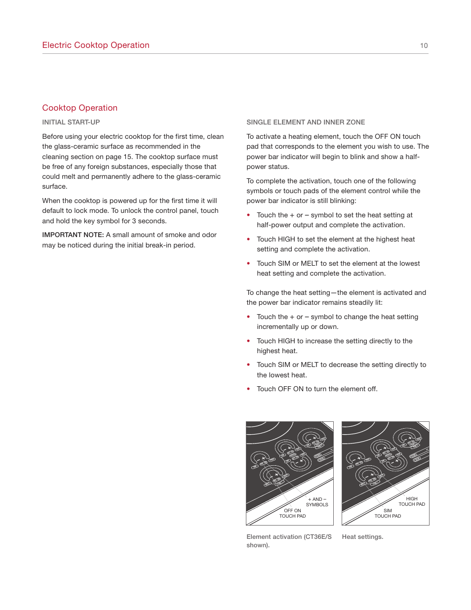 Electric cooktop operation, Cooktop operation, Single element and inner zone | Initial start-up, Element activation (ct36e/s shown). heat settings | Wolf Cooktop User Manual | Page 10 / 20