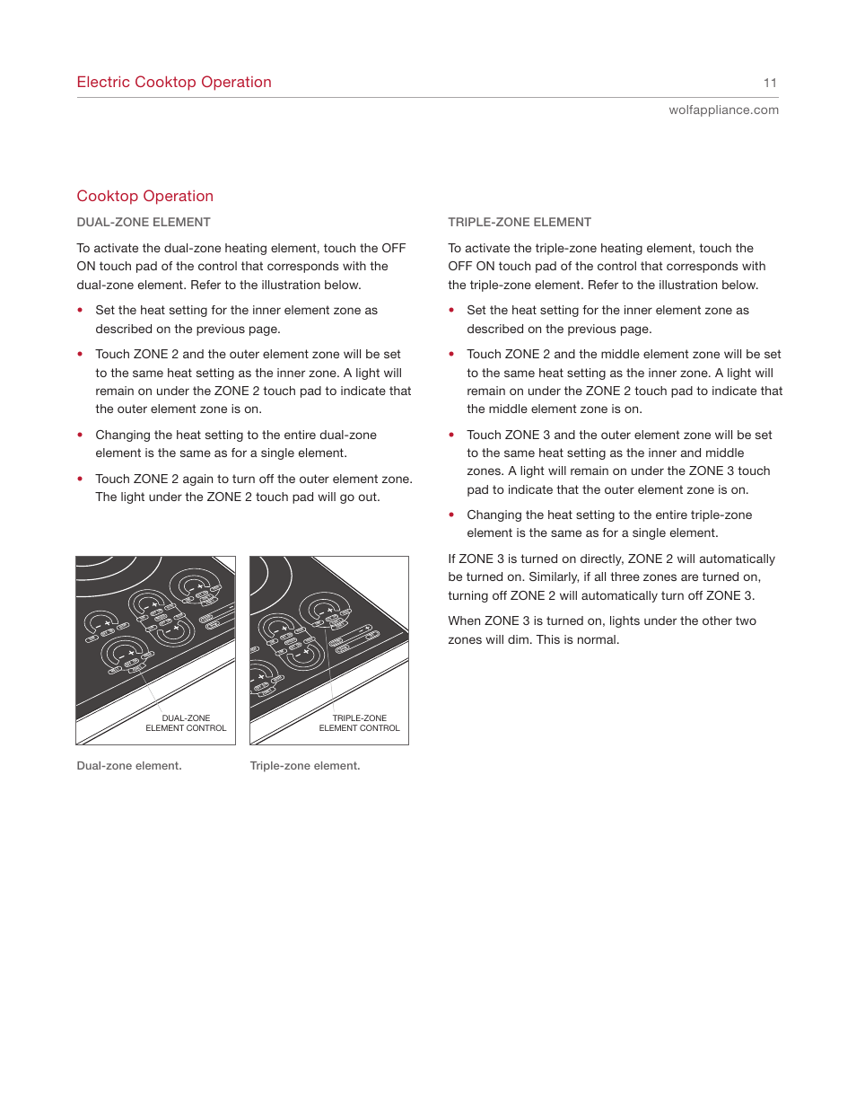 Electric cooktop operation, Cooktop operation, Dual-zone element | Triple-zone element, Dual-zone element. triple-zone element | Wolf Cooktop User Manual | Page 11 / 20