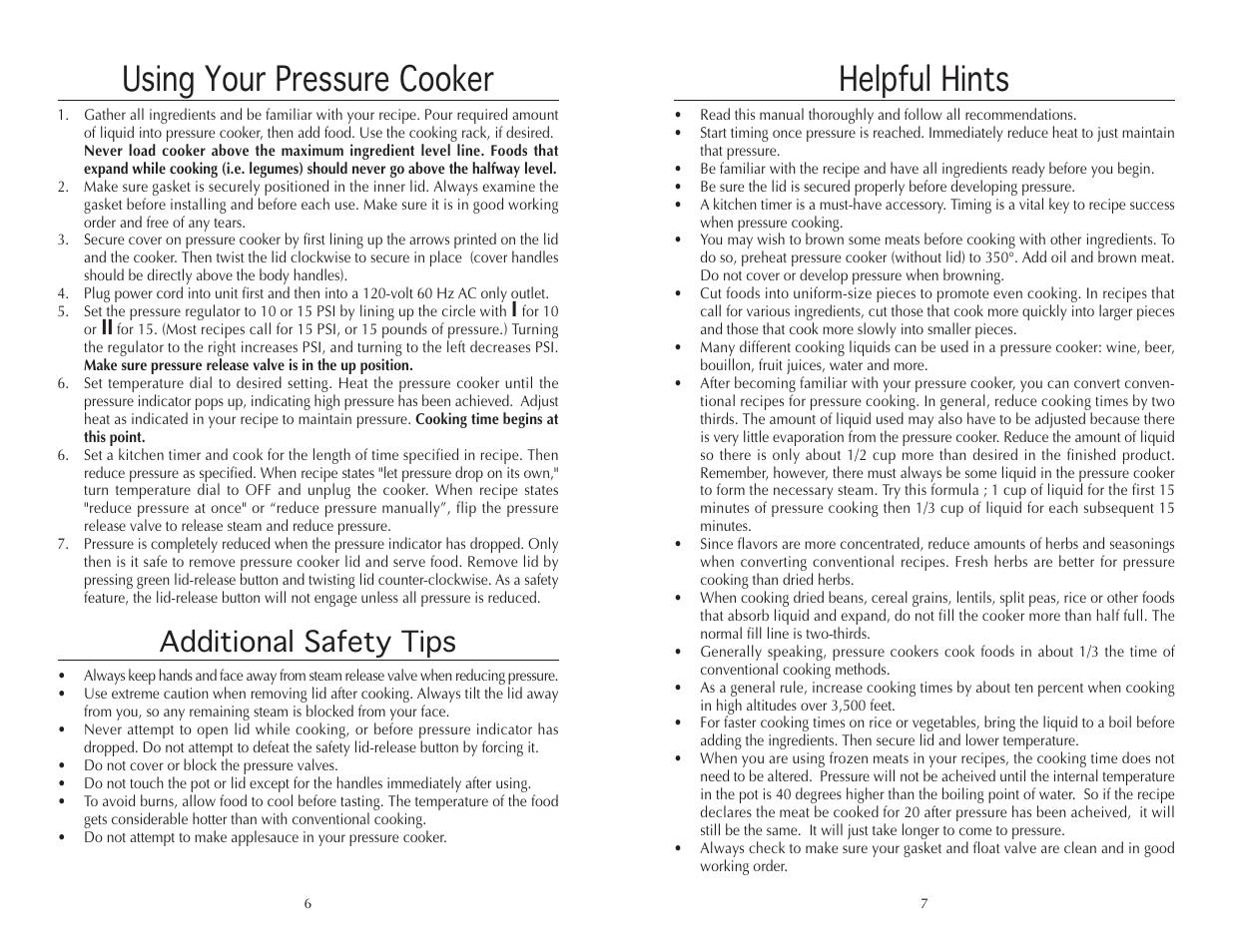 Helpful hints, Using your pressure cooker, Additional safety tips | Wolf BPCR0075 User Manual | Page 4 / 20