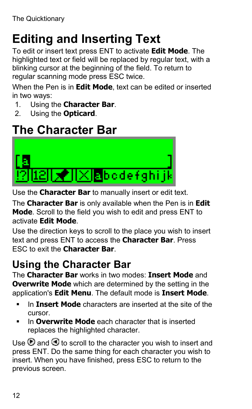 Editing and inserting text, The character bar, Using the character bar | Wizcom Quicktionary 2 User Manual | Page 12 / 25