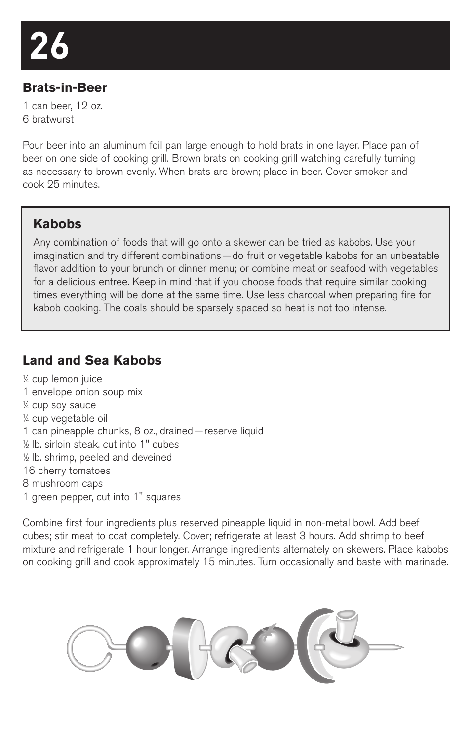 Brats-in-beer, Kabobs, Land and sea kabobs | weber SMOKEY MOUNTAIN COOKER 63230 User Manual | Page 26 / 28
