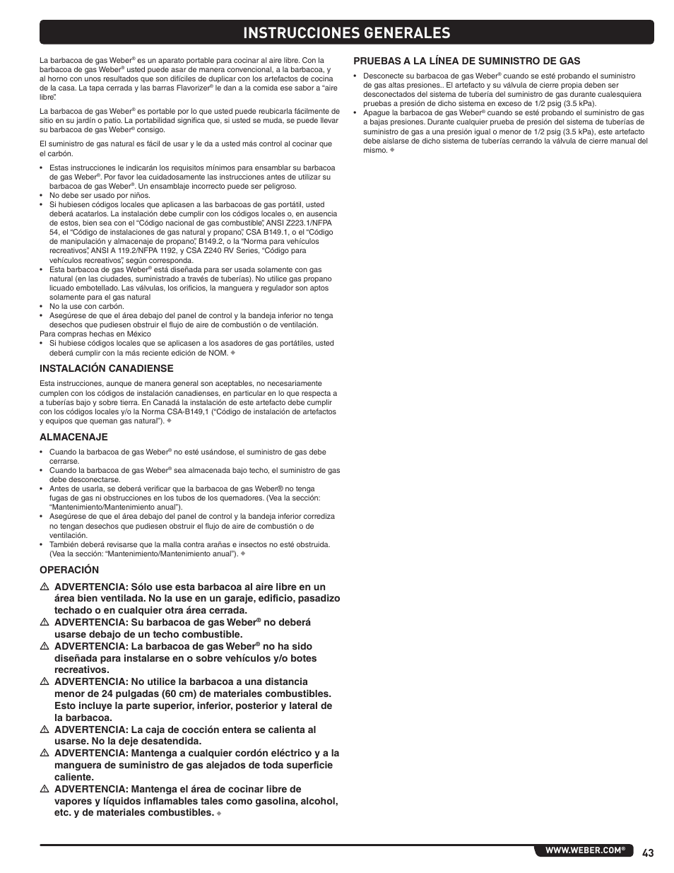 Instrucciones generales, Instalación canadiense, Almacenaje | Pruebas a la línea de suministro de gas | weber Summit E 470 User Manual | Page 43 / 108