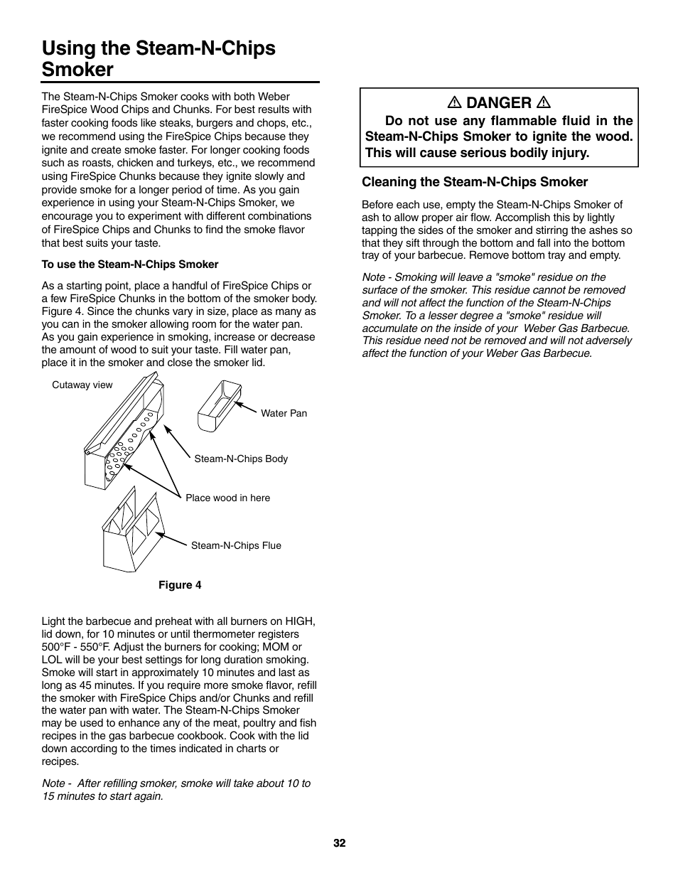 Using the steam-n-chips smoker, To use the steam-n-chips smoker, Cleaning the steam-n-chips smoker | Ƽ danger ƽ | weber 5000 User Manual | Page 32 / 44