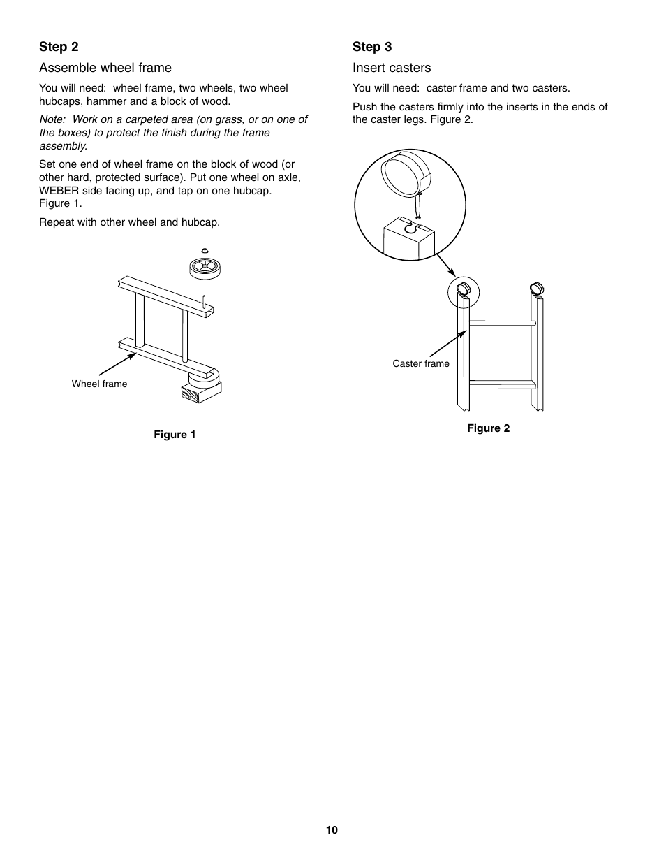 Step 2 assemble wheel frame, Step 3 insert casters, Figure 1 figure 2 | weber FT 600 User Manual | Page 10 / 48