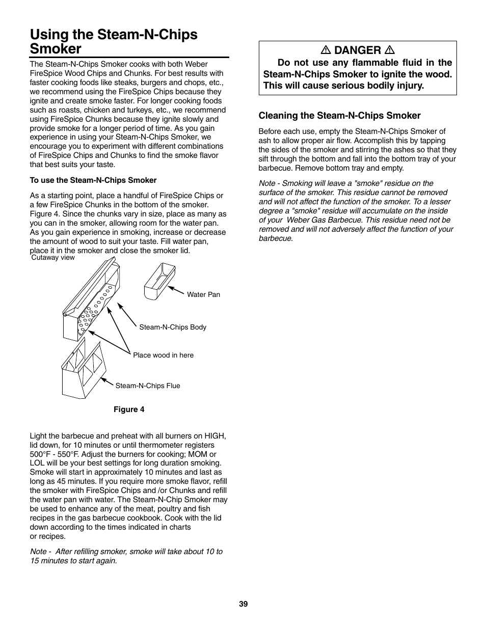 Using the steam-n-chips smoker, To use the steam-n-chips smoker, Cleaning the steam-n-chips smoker | Ƽ danger ƽ | weber 5500 User Manual | Page 39 / 48