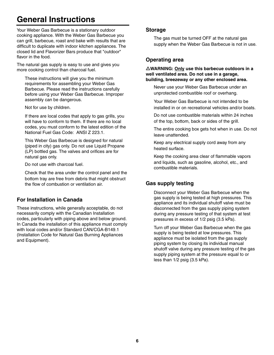 General instructions, For installation in canada, Storage | Operating area, Gas supply testing | weber 5500 User Manual | Page 6 / 48
