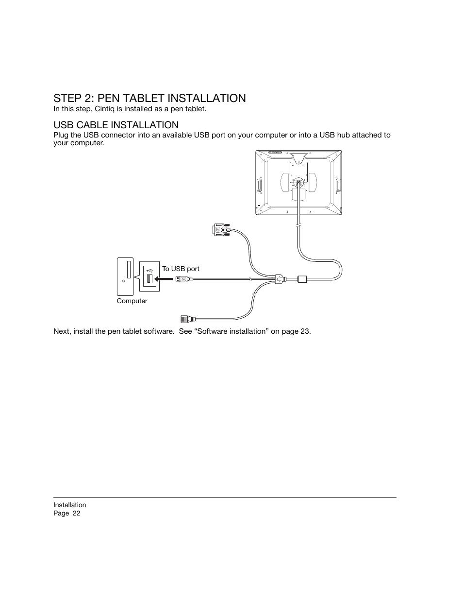 Step 2: pen tablet installation, Usb cable installation | Wacom 21UX User Manual | Page 24 / 92
