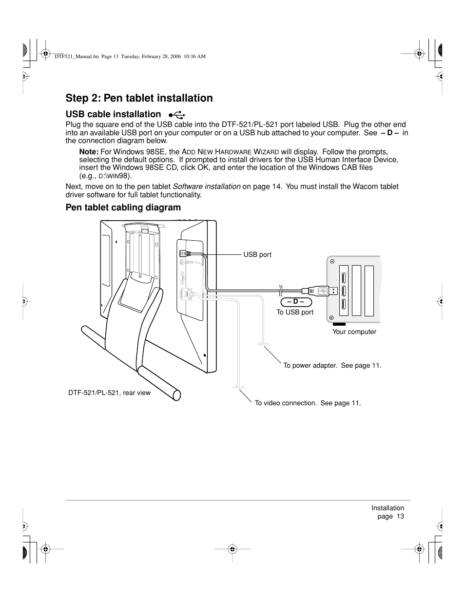 Step 2: pen tablet installation, Usb cable installation, Pen tablet cabling diagram | Wacom PEN DISPLAY PL-521 User Manual | Page 15 / 52