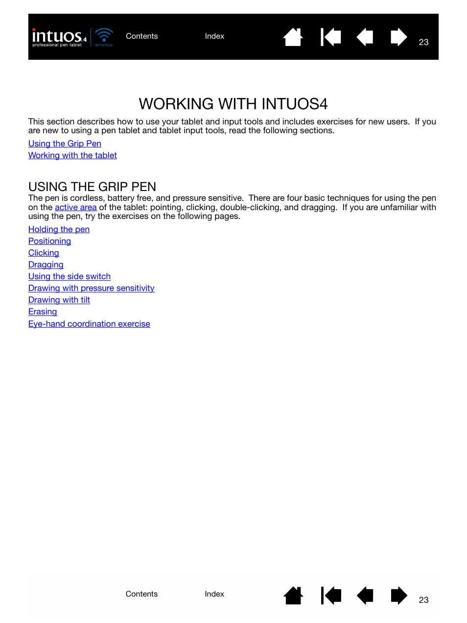 Working with intuos4, Using the grip pen, Using the pen | Intuos4 grip pen | Wacom INTUOS4 WIRELESS PTK-540WL User Manual | Page 23 / 116