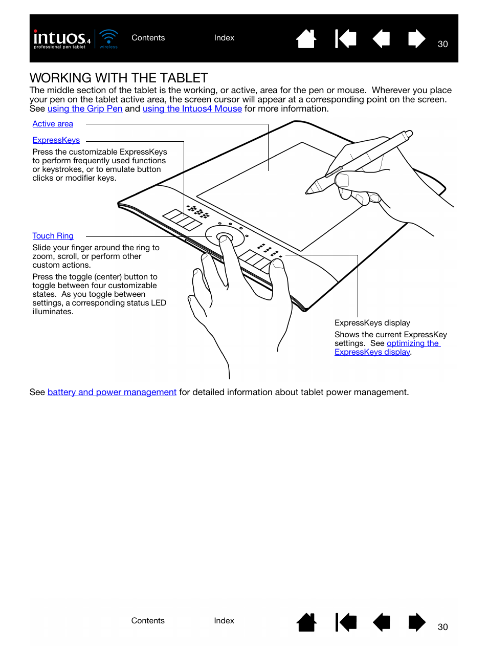 Working with the tablet, Using the tablet, E also | Wacom INTUOS4 WIRELESS PTK-540WL User Manual | Page 30 / 116