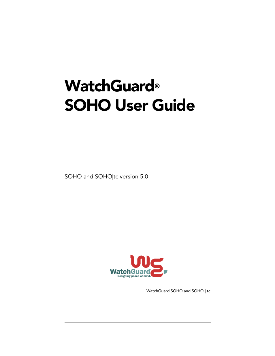 WatchGuard Technologies SOHO User Manual | 118 pages