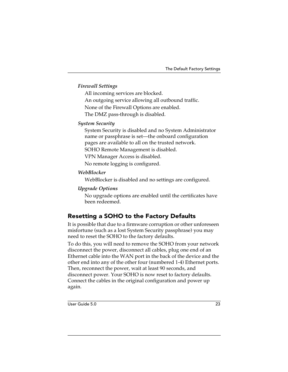Resetting a soho to the factory defaults | WatchGuard Technologies SOHO User Manual | Page 23 / 118
