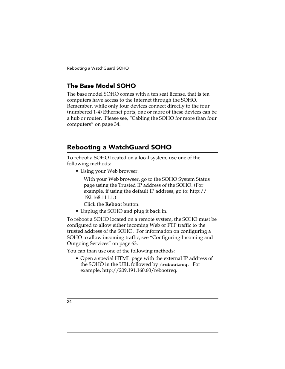 The base model soho, Rebooting a watchguard soho | WatchGuard Technologies SOHO User Manual | Page 24 / 118