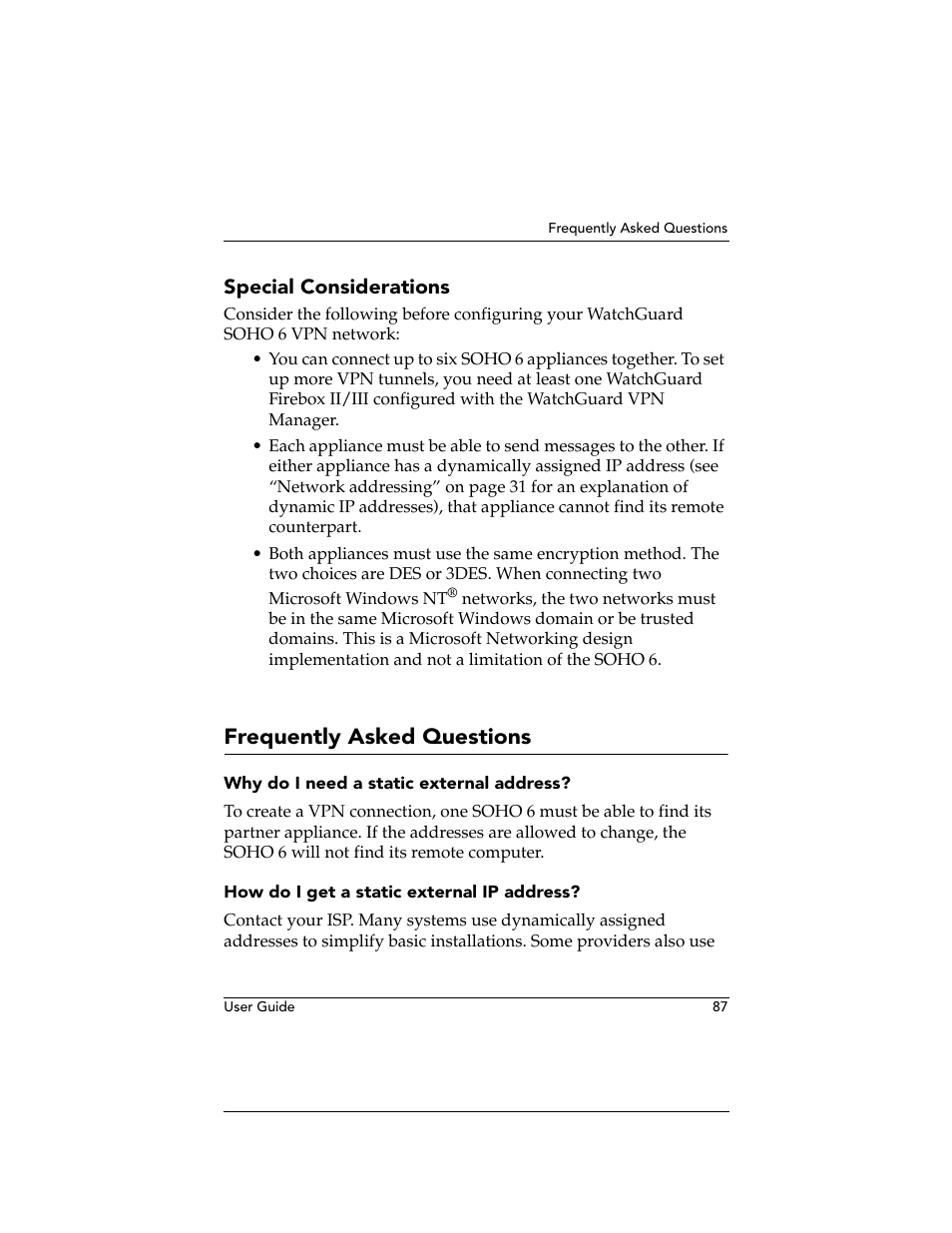 Special considerations, Frequently asked questions | WatchGuard Technologies WatchGuard Firebox SOHO 6 User Manual | Page 105 / 140