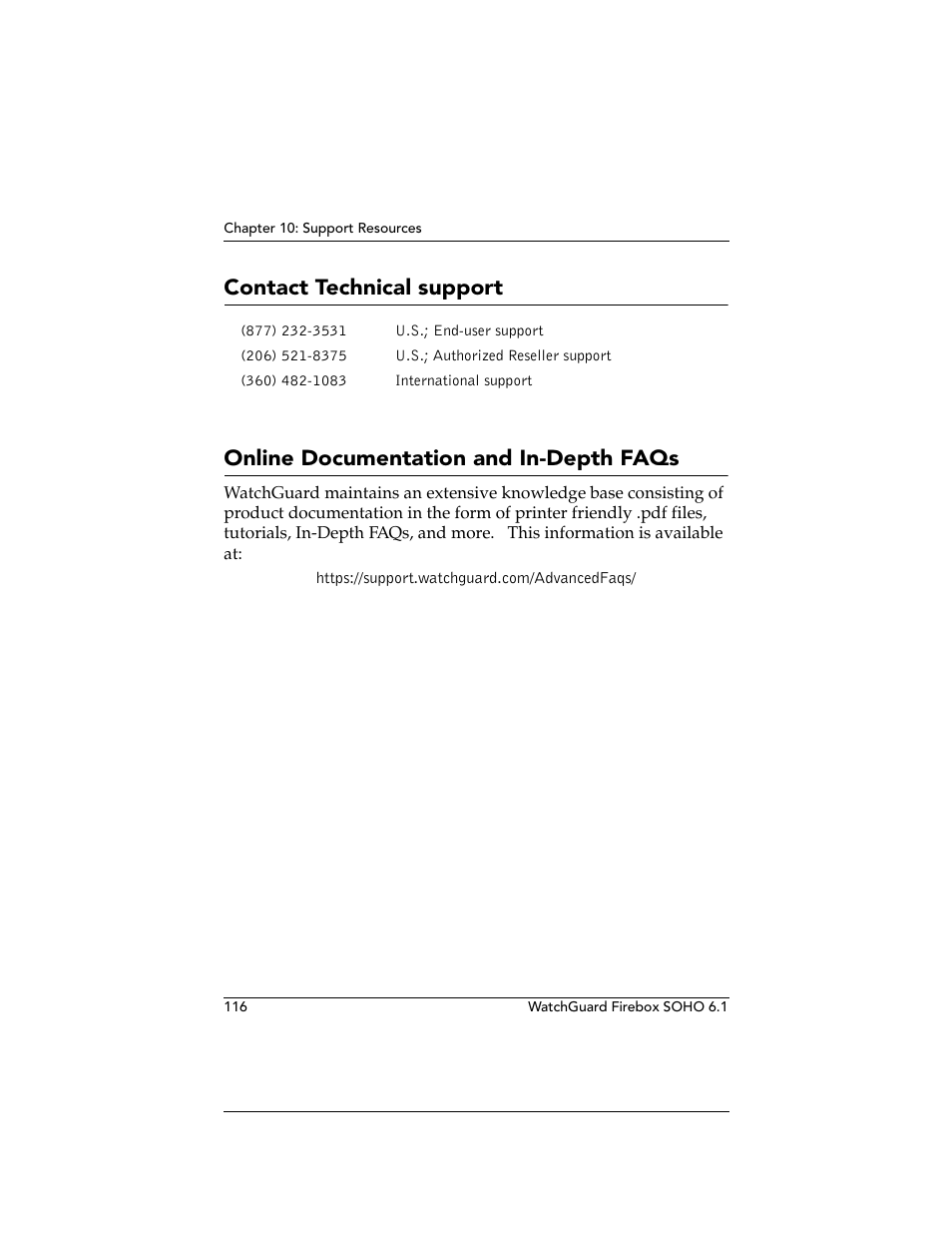 Contact technical support, Online documentation and in-depth faqs | WatchGuard Technologies WatchGuard Firebox SOHO 6 User Manual | Page 134 / 140