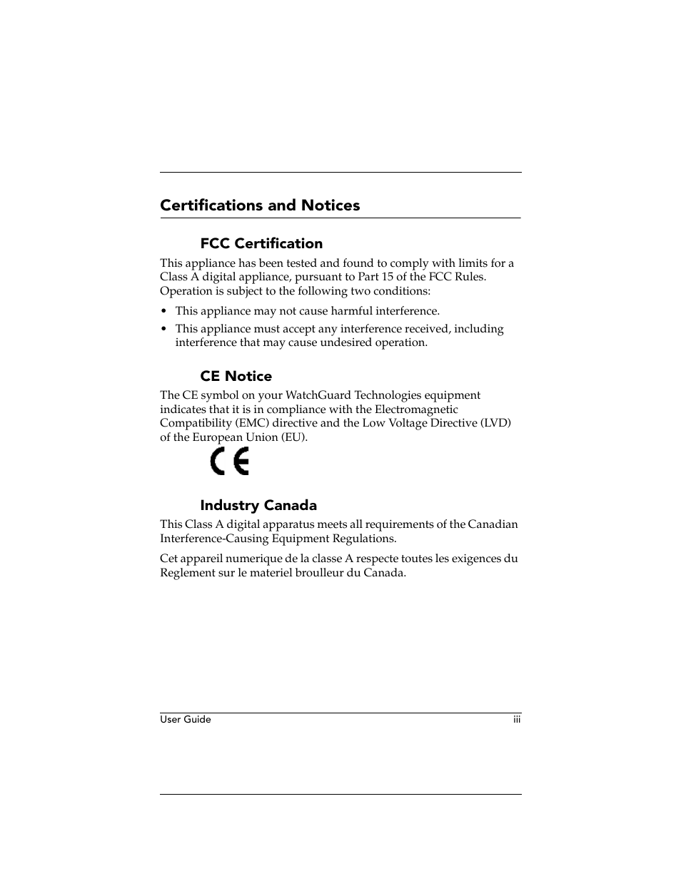 Fcc certification, Ce notice, Industry canada | Certifications and notices | WatchGuard Technologies WatchGuard Firebox SOHO 6 User Manual | Page 3 / 140
