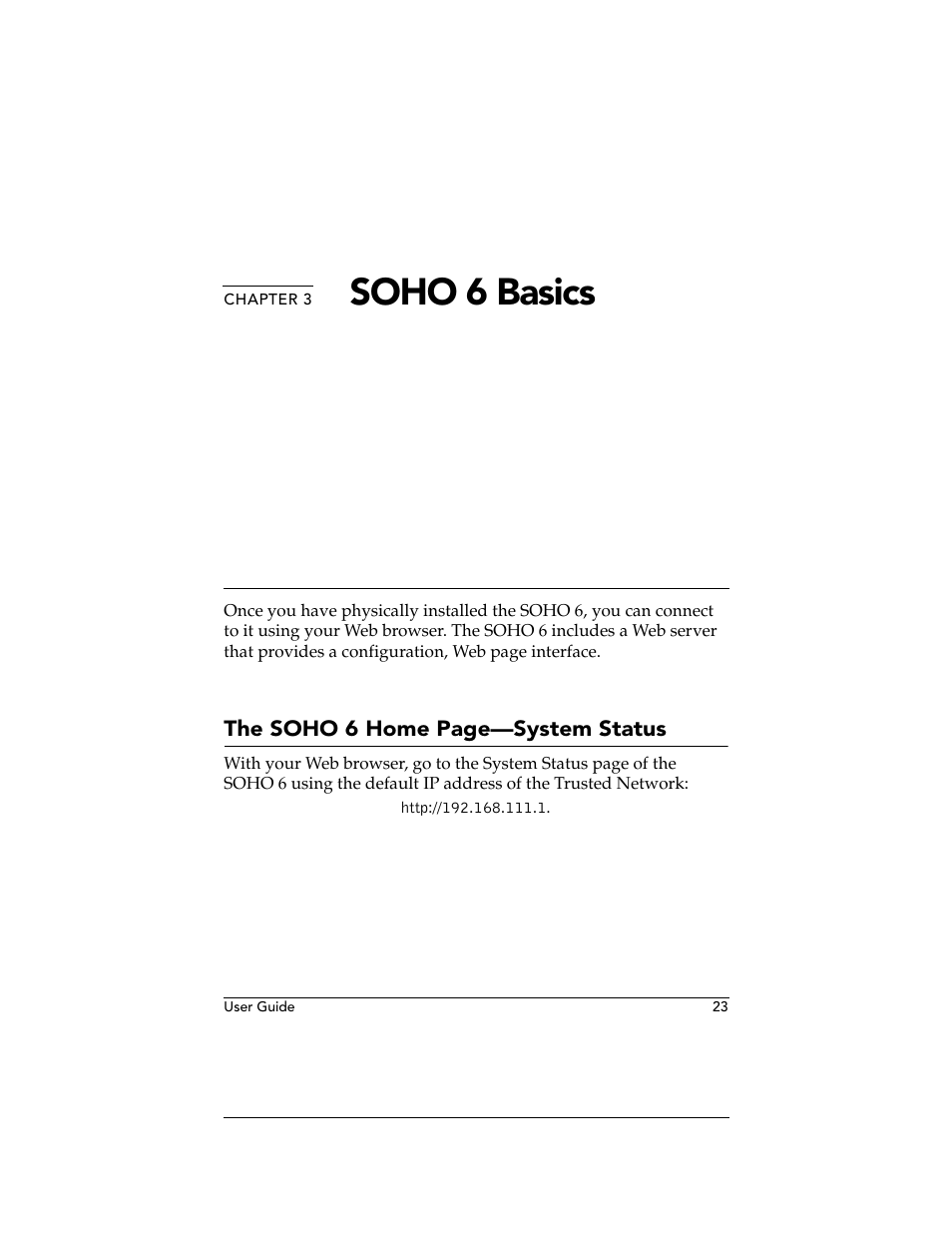 Chapter 3 soho6 basics, Chapter 3, Soho | Soho 6 basics | WatchGuard Technologies WatchGuard Firebox SOHO 6 User Manual | Page 41 / 140