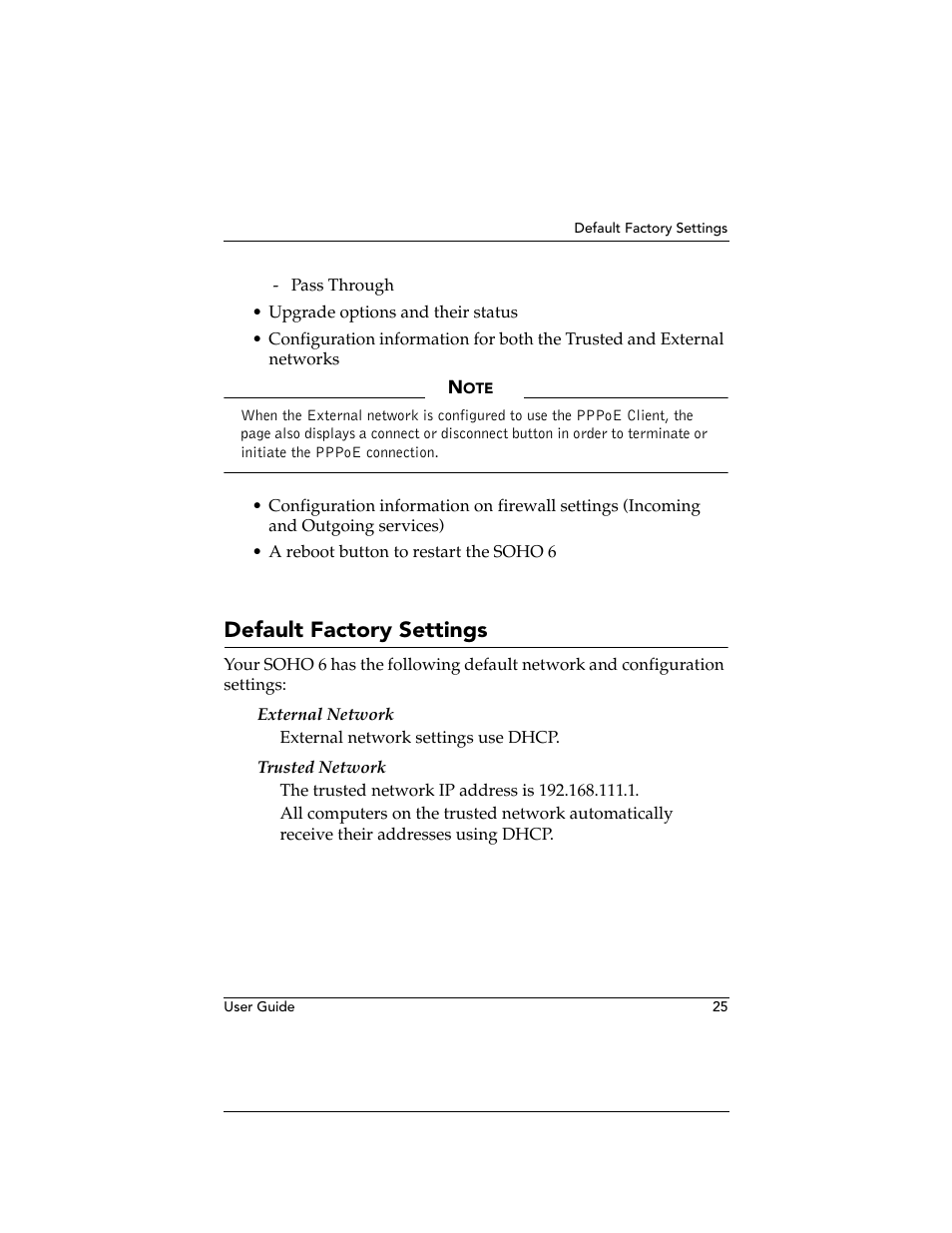 Default factory settings | WatchGuard Technologies WatchGuard Firebox SOHO 6 User Manual | Page 43 / 140