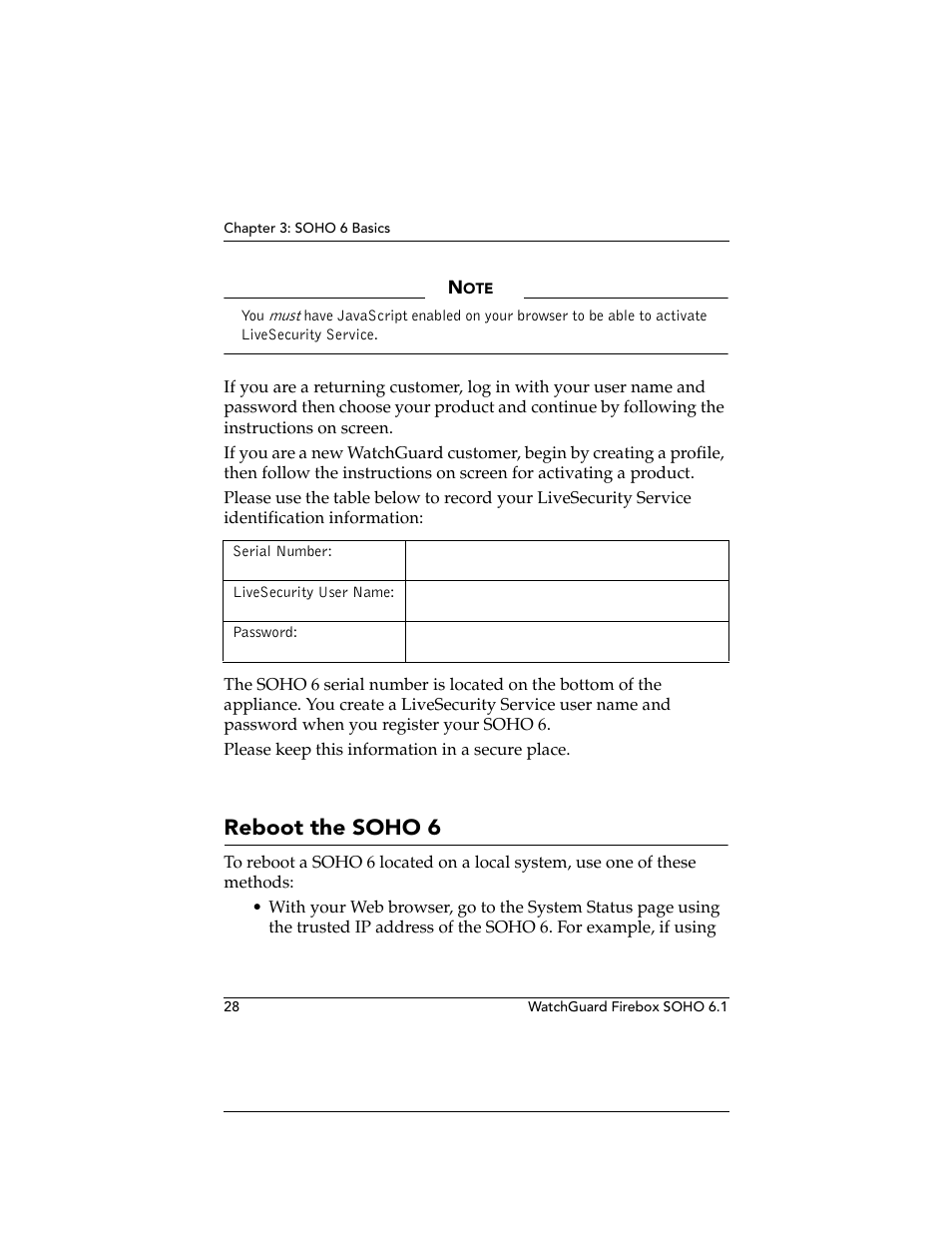 Reboot the soho6, Reboot the soho 6 | WatchGuard Technologies WatchGuard Firebox SOHO 6 User Manual | Page 46 / 140
