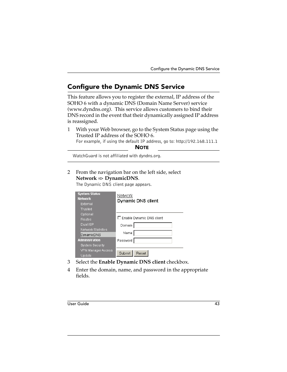 Configure the dynamic dns service | WatchGuard Technologies WatchGuard Firebox SOHO 6 User Manual | Page 61 / 140