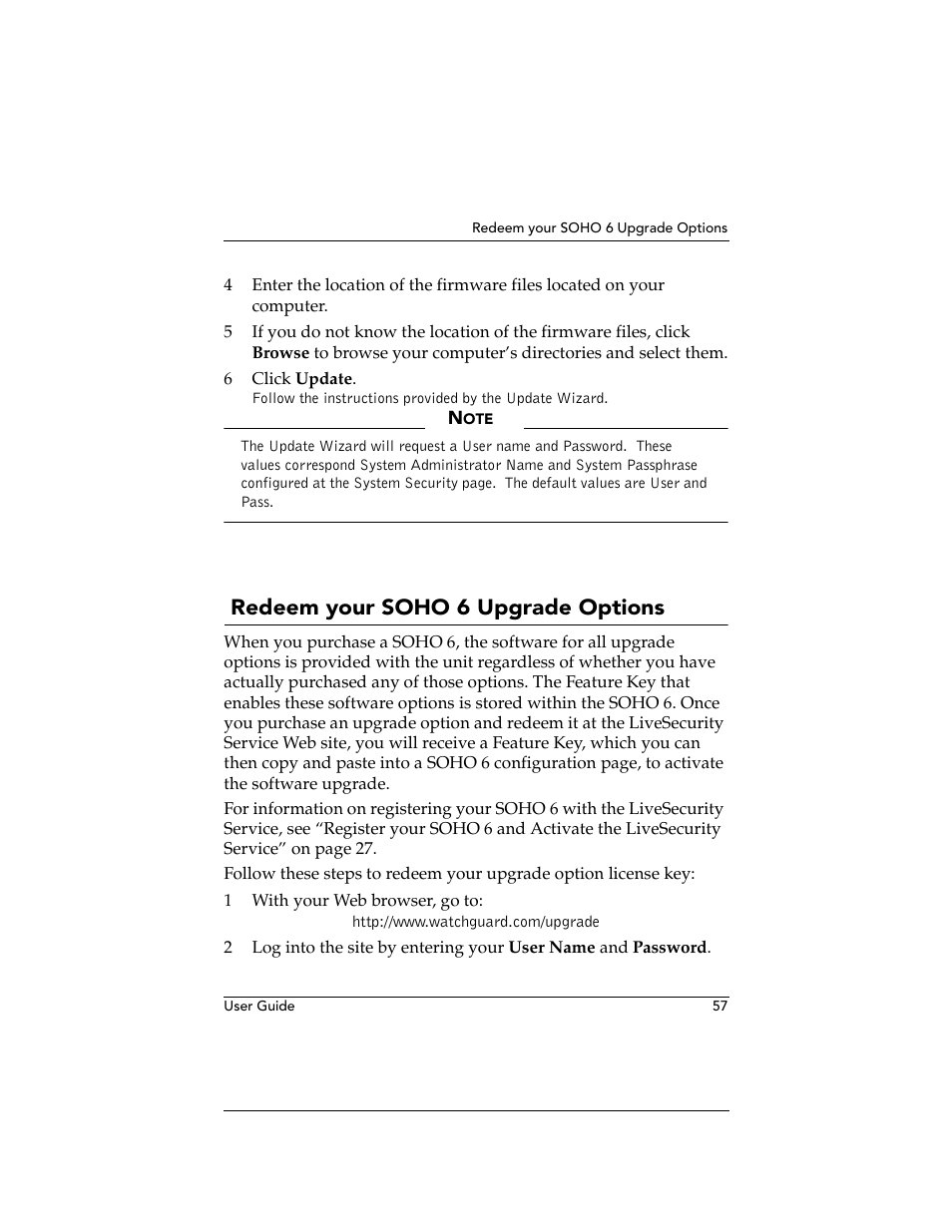 Redeem your soho6 upgrade options, Redeem your soho 6 upgrade options | WatchGuard Technologies WatchGuard Firebox SOHO 6 User Manual | Page 75 / 140