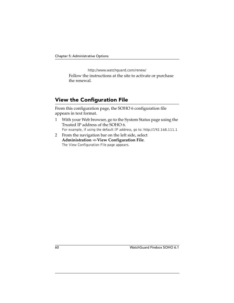 View the configuration file | WatchGuard Technologies WatchGuard Firebox SOHO 6 User Manual | Page 78 / 140