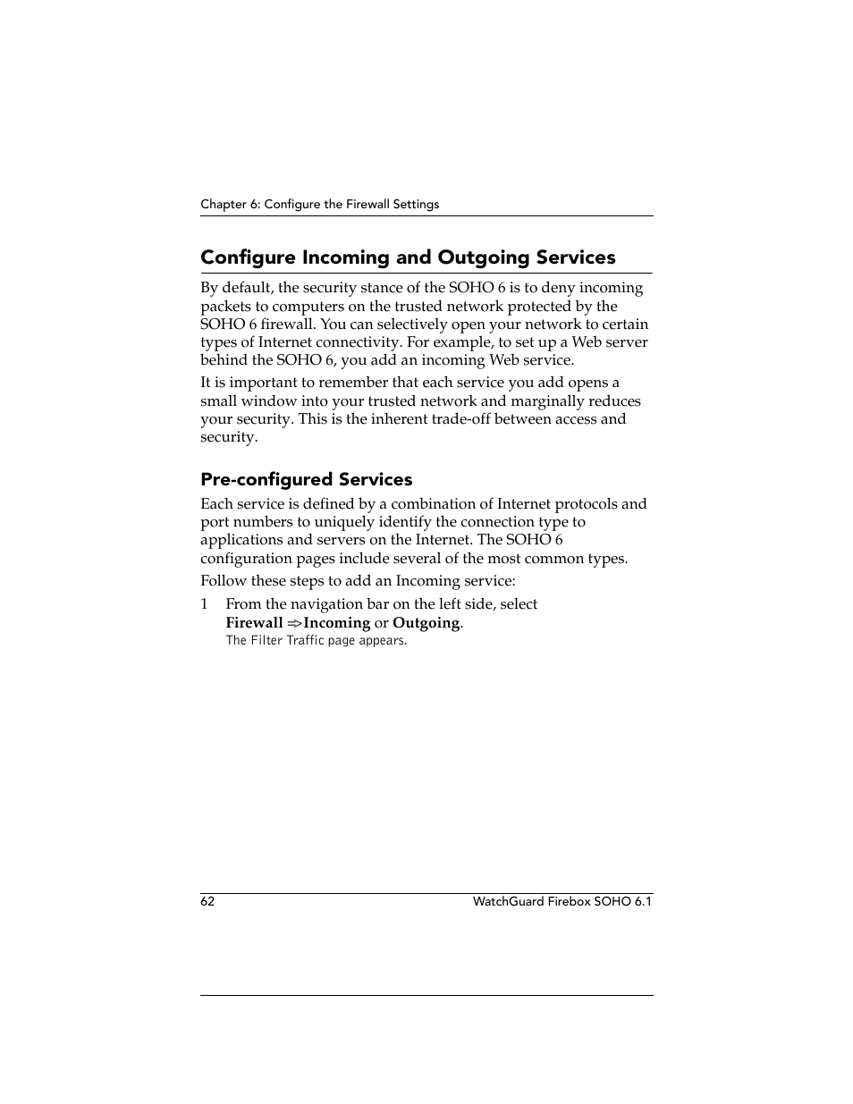 Configure incoming and outgoing services, Pre-configured services | WatchGuard Technologies WatchGuard Firebox SOHO 6 User Manual | Page 80 / 140