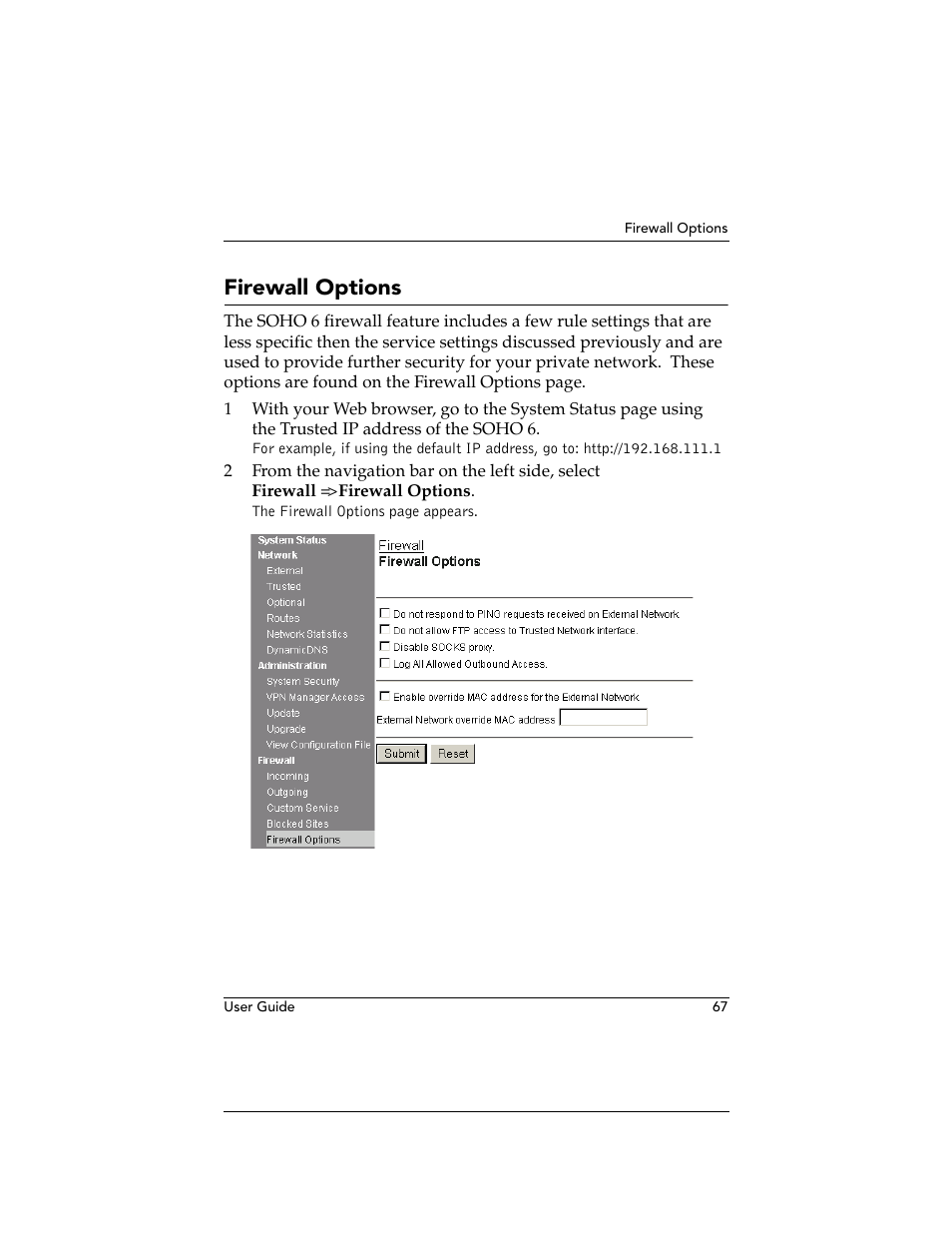 Firewall options | WatchGuard Technologies WatchGuard Firebox SOHO 6 User Manual | Page 85 / 140