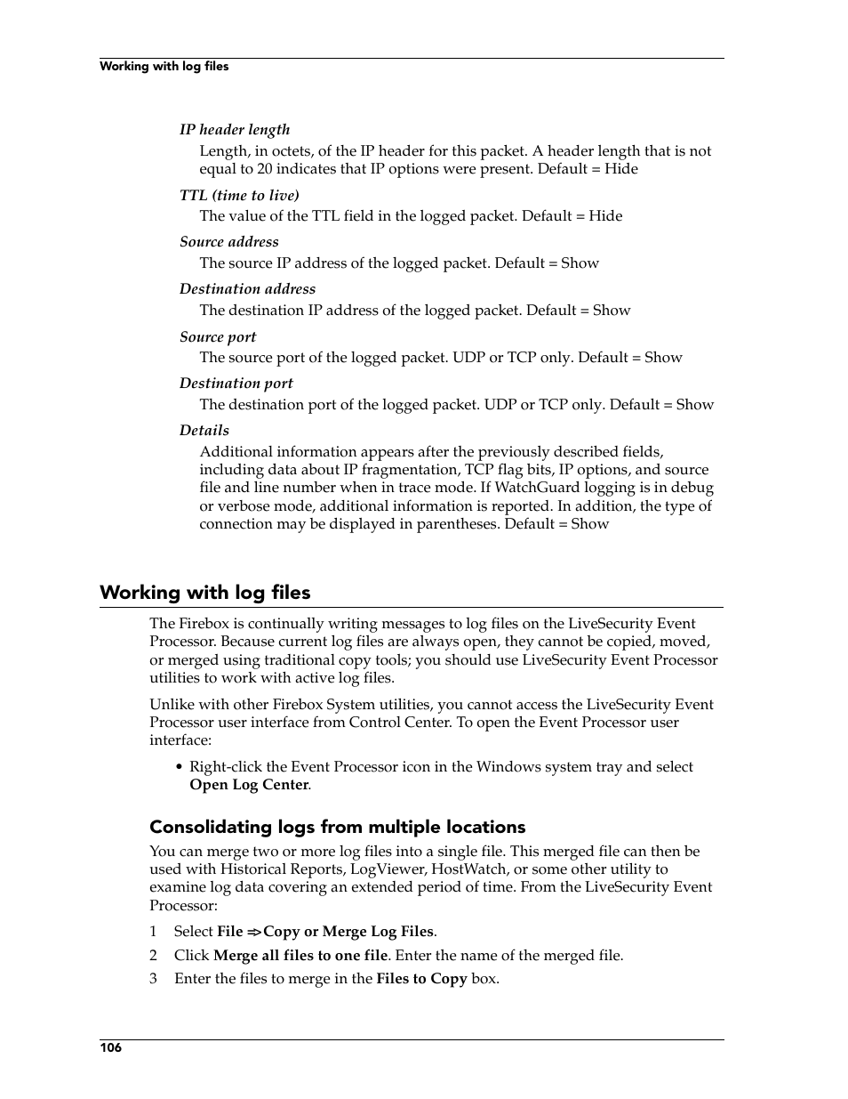 Working with log files | WatchGuard Technologies FireboxTM System 4.6 User Manual | Page 116 / 170