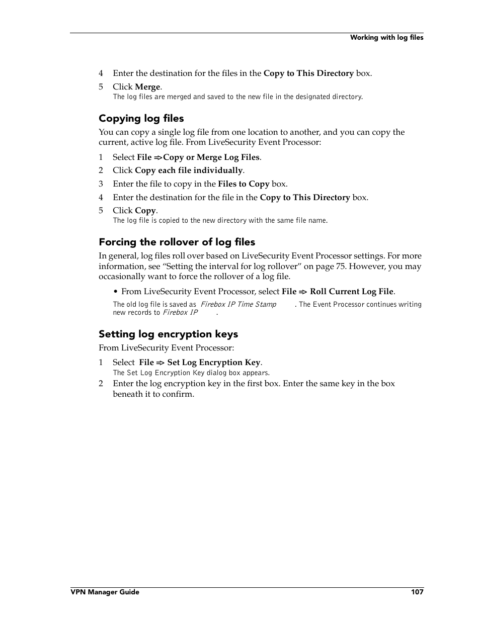 Copying log files, Forcing the rollover of log files, Setting log encryption keys | WatchGuard Technologies FireboxTM System 4.6 User Manual | Page 117 / 170