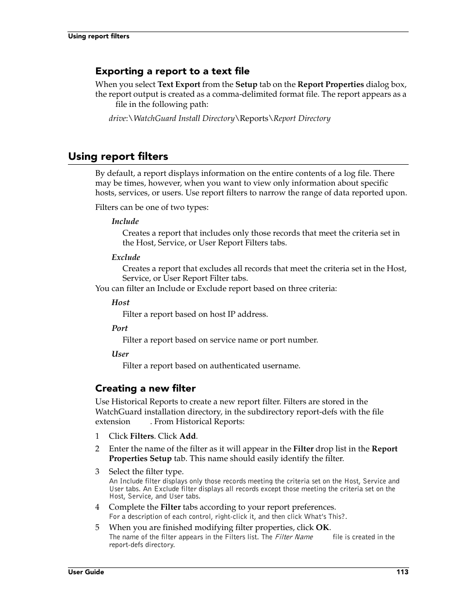Using report filters | WatchGuard Technologies FireboxTM System 4.6 User Manual | Page 123 / 170