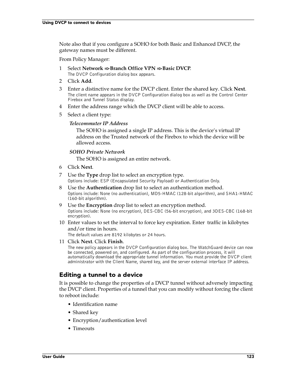 Editing a tunnel to a device | WatchGuard Technologies FireboxTM System 4.6 User Manual | Page 133 / 170